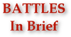 Battles in Brief